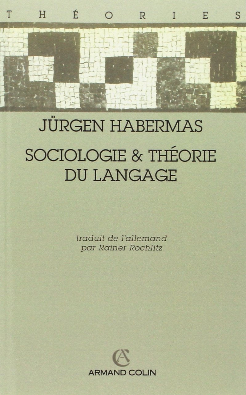 Sociologie et théorie du langage : Christian Gauss lectures, 1970-1971 Books
