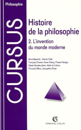 Histoire de la philosophie, tome 2. L'invention du monde moderne book