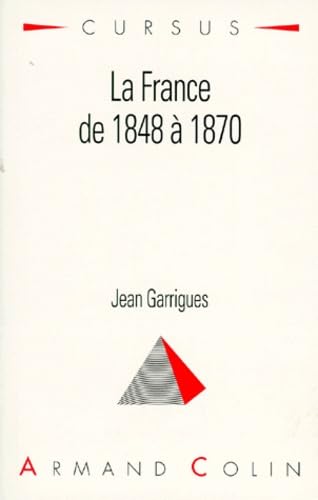 La France de 1848 à 1870 book