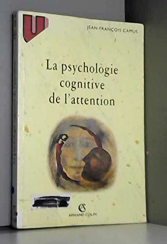 La psychologie cognitive de l'attention book