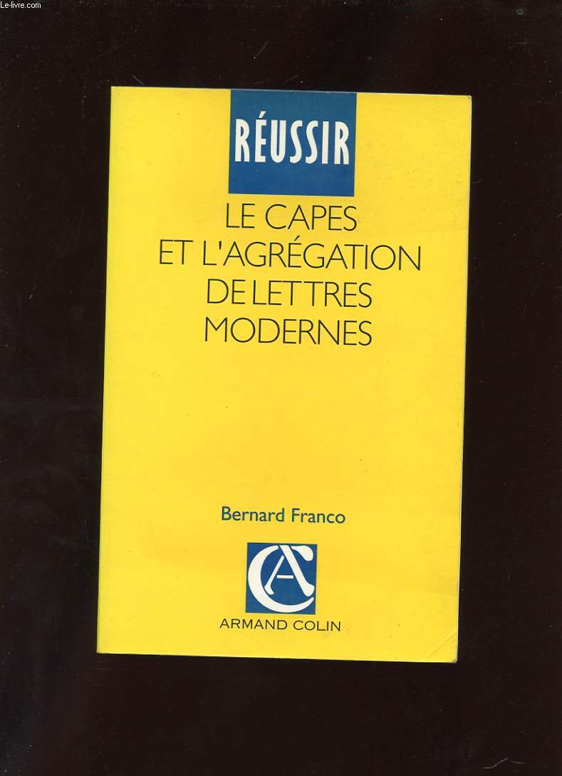 Réussir le Capes et l'Agrégation de lettres modernes Books
