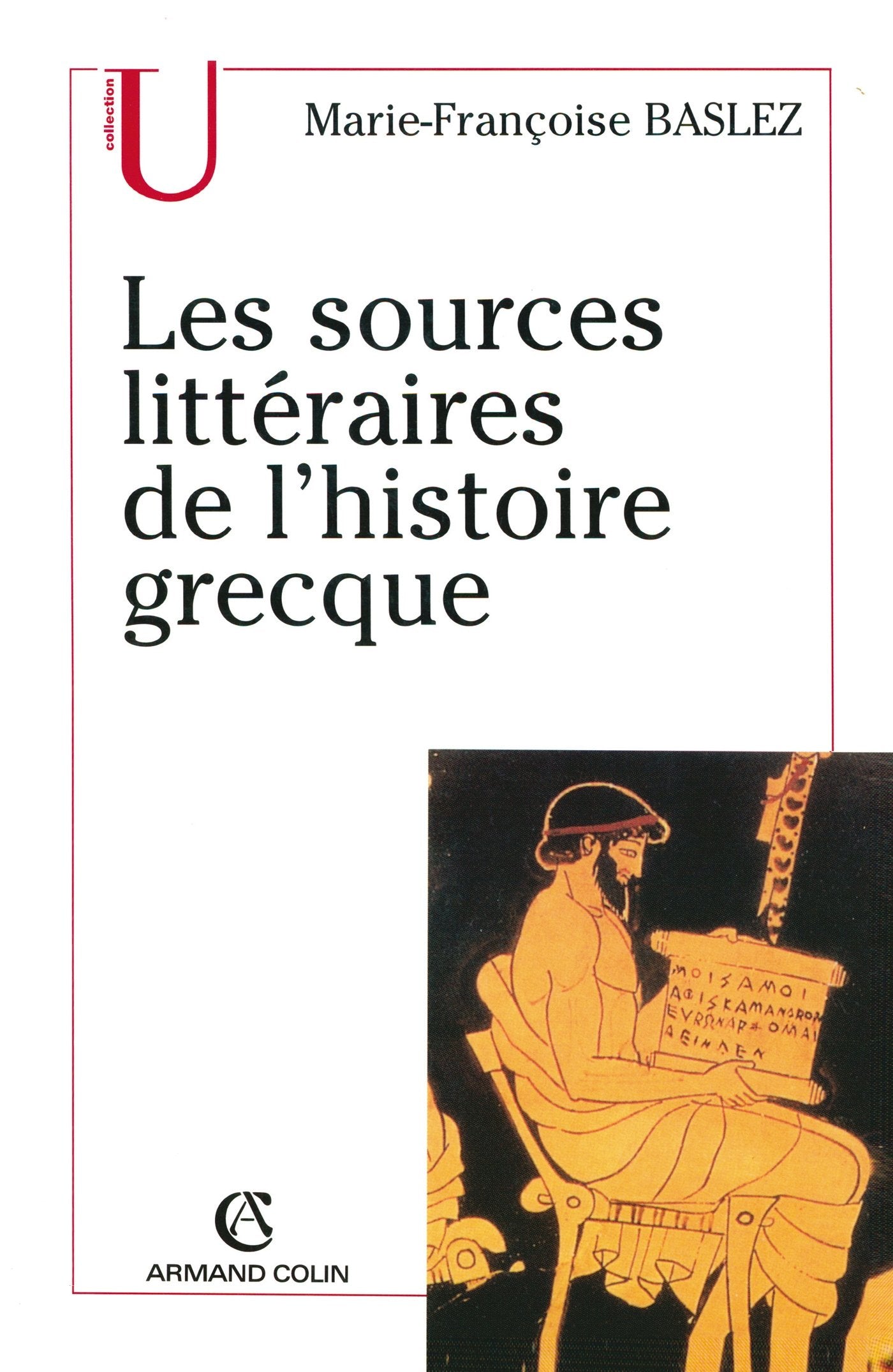 Les sources littéraires de l'histoire grecque book