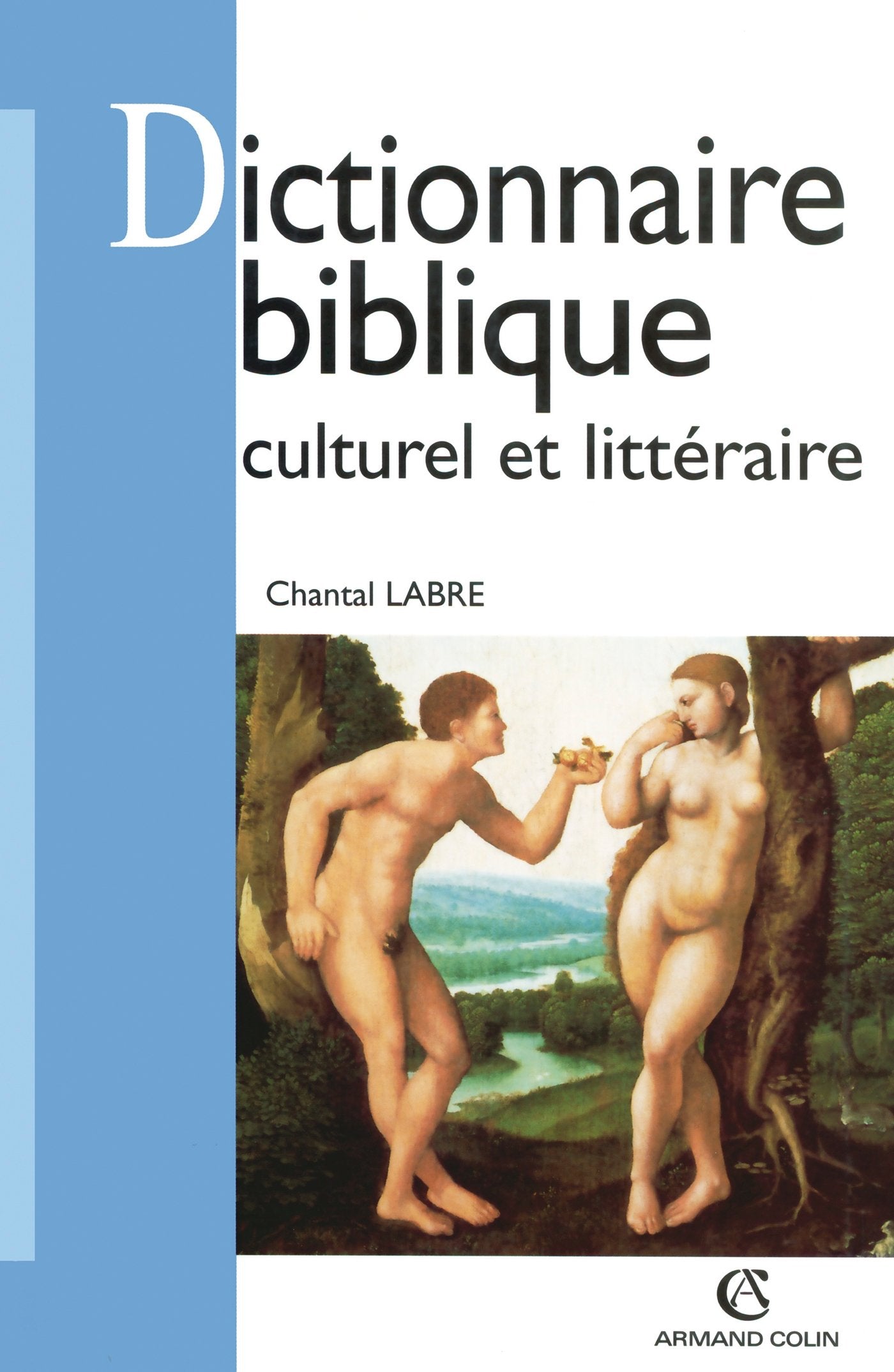 Dictionnaire biblique culturel et littéraire Books