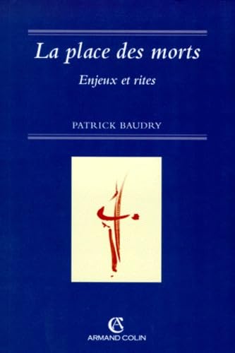 La Place des morts : Enjeux et Rites book