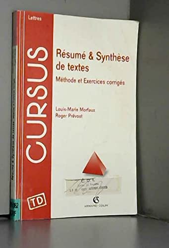 RESUME ET SYNTHESE DE TEXTES.: Méthodes et exercices corrigés, 6ème édition 1998 Books