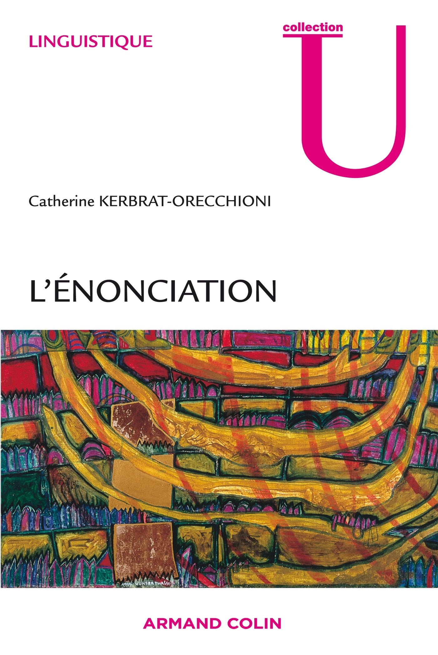 L'énonciation: De la subjectivité dans le langage book