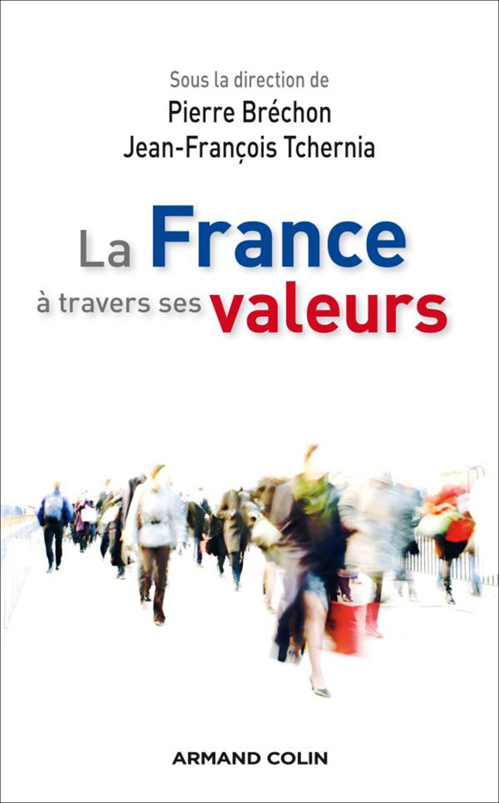 La France à travers ses valeurs book