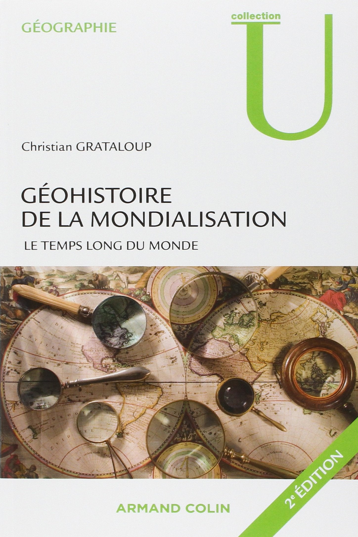 Géohistoire de la mondialisation book