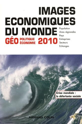 Images économiques du monde: Géoéconomie-géopolitique book