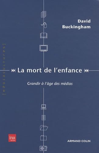 La mort de l'enfance : Grandir à l'âge des médias book