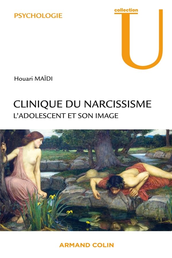 Clinique du narcissisme - L'adolescent et son image Psychology