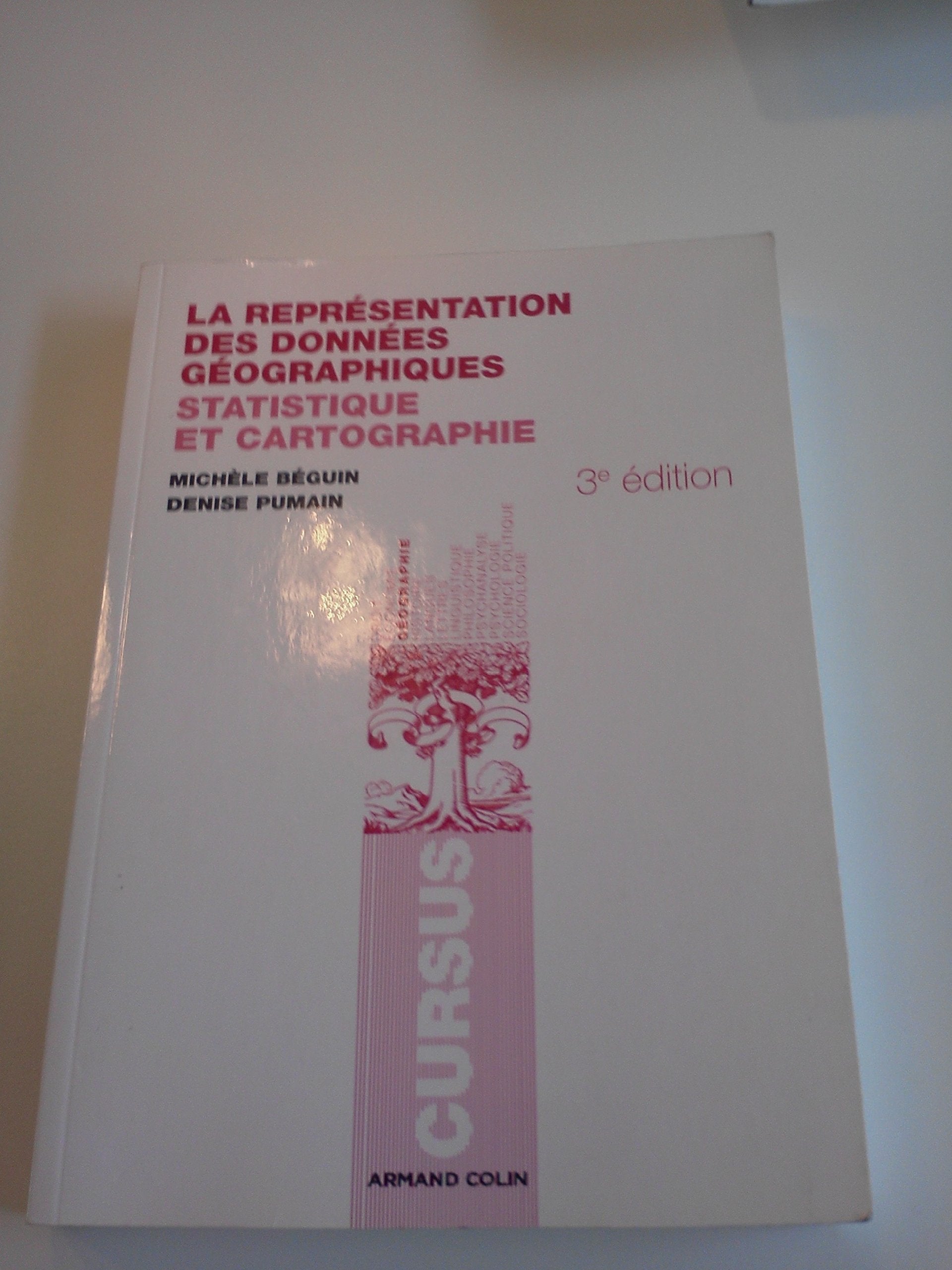 La représentation des données géographiques: Statistique et cartographie book