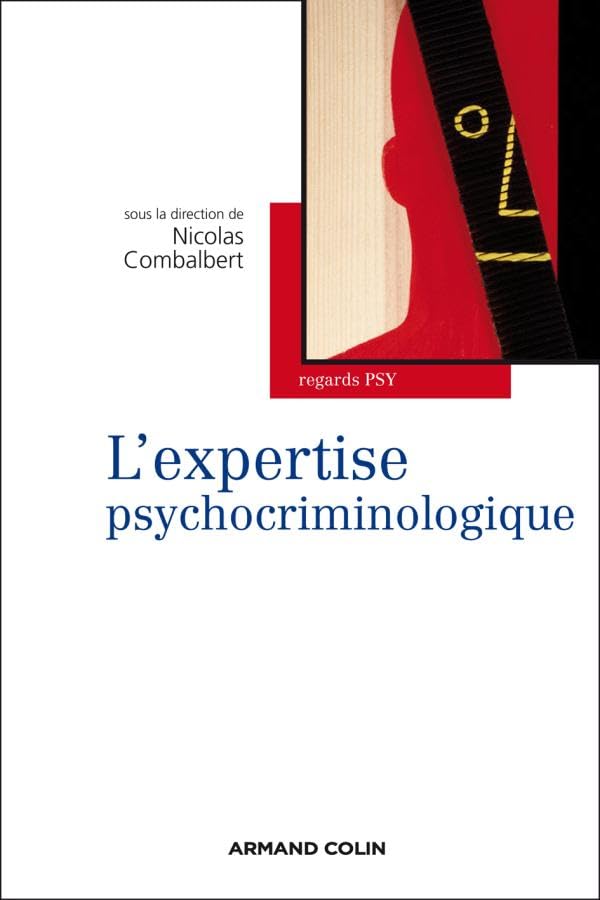 L'expertise psychocriminologique Psychology