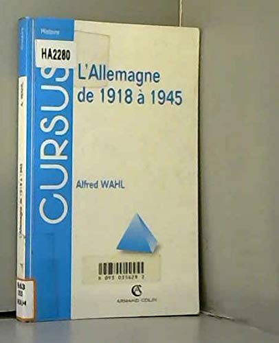 L'Allemagne De 1918 A 1945. 2eme Edition Books