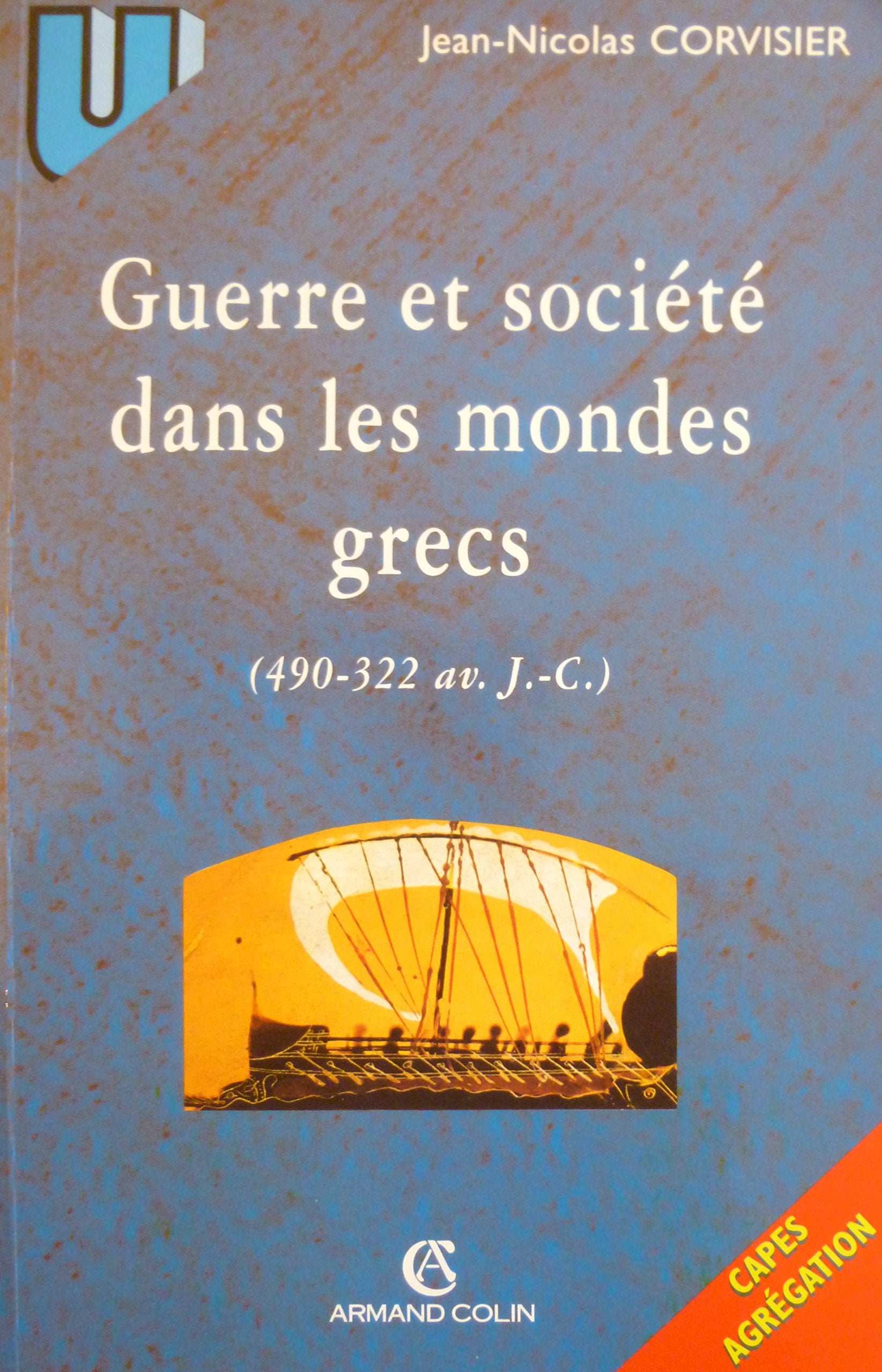 Guerre et sociétés dans les mondes grecs (490-322 av. J.-C.) General education