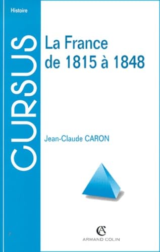 La France de 1815 à 1848, 2e édition book