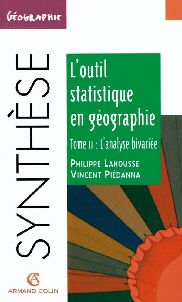 Outil statistique géographie, tome 2 : L'analyse bivariée book