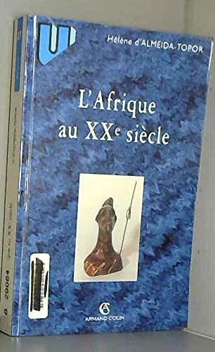 L'Afrique Au Xxeme Siecle. 2eme Edition Books