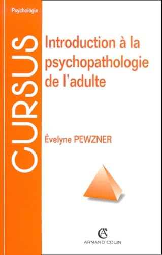 Introduction A La Psychopathologie De L'Adulte book