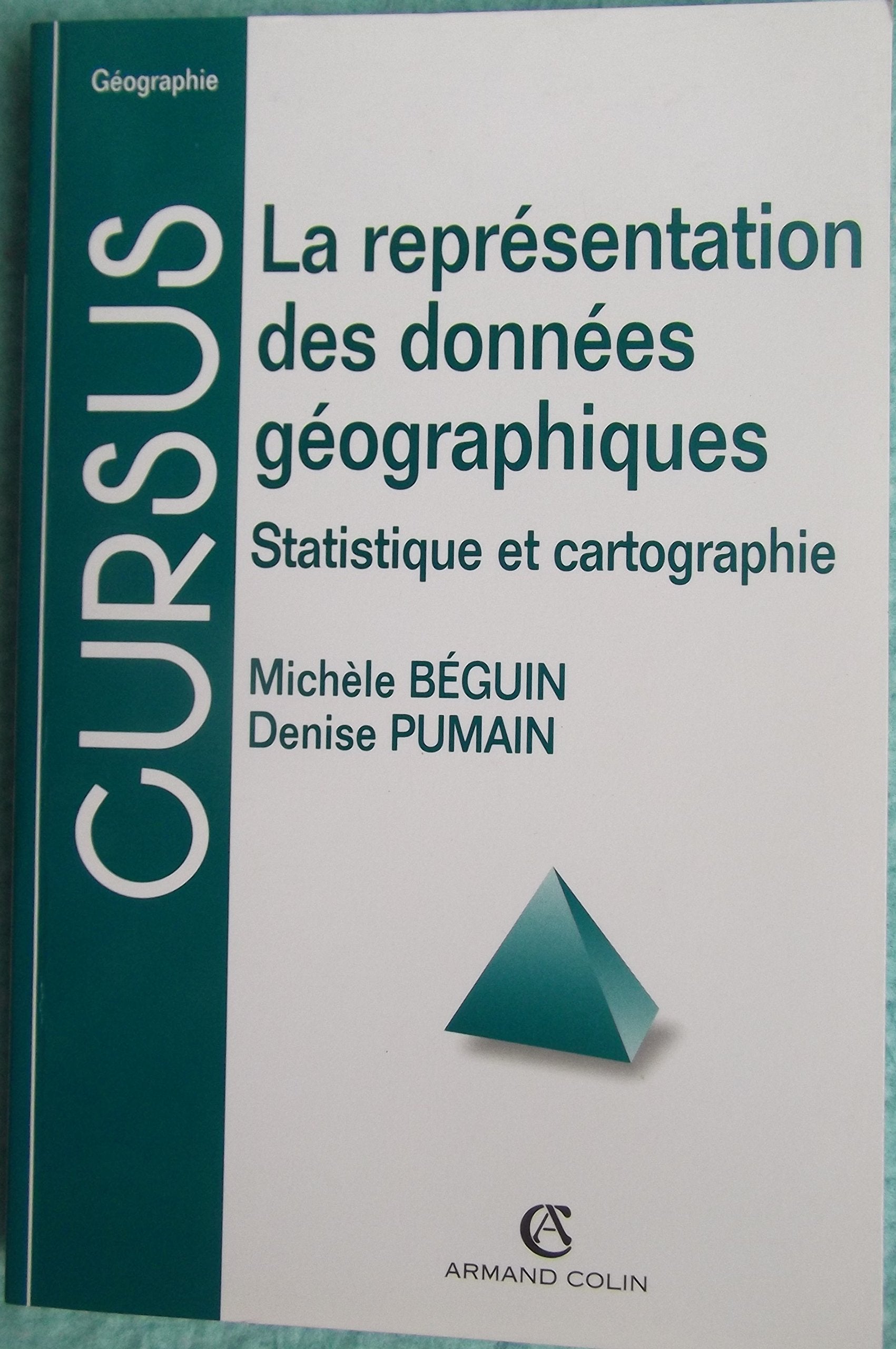 La représentation des données géographiques : statistique et cartographie, 2e édition book