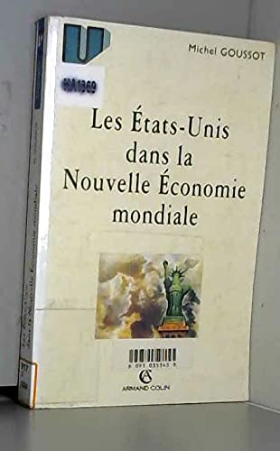Les Etats-Unis Dans La Nouvelle Economie Mondiale book