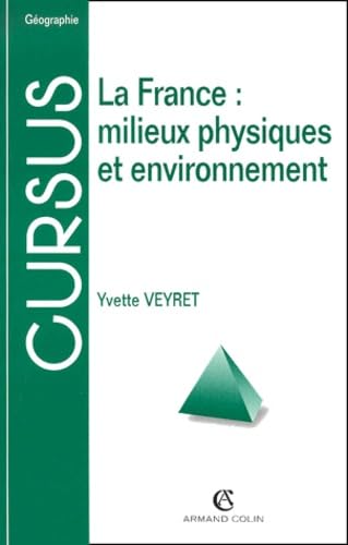 La France : milieux physiques et environnements Books