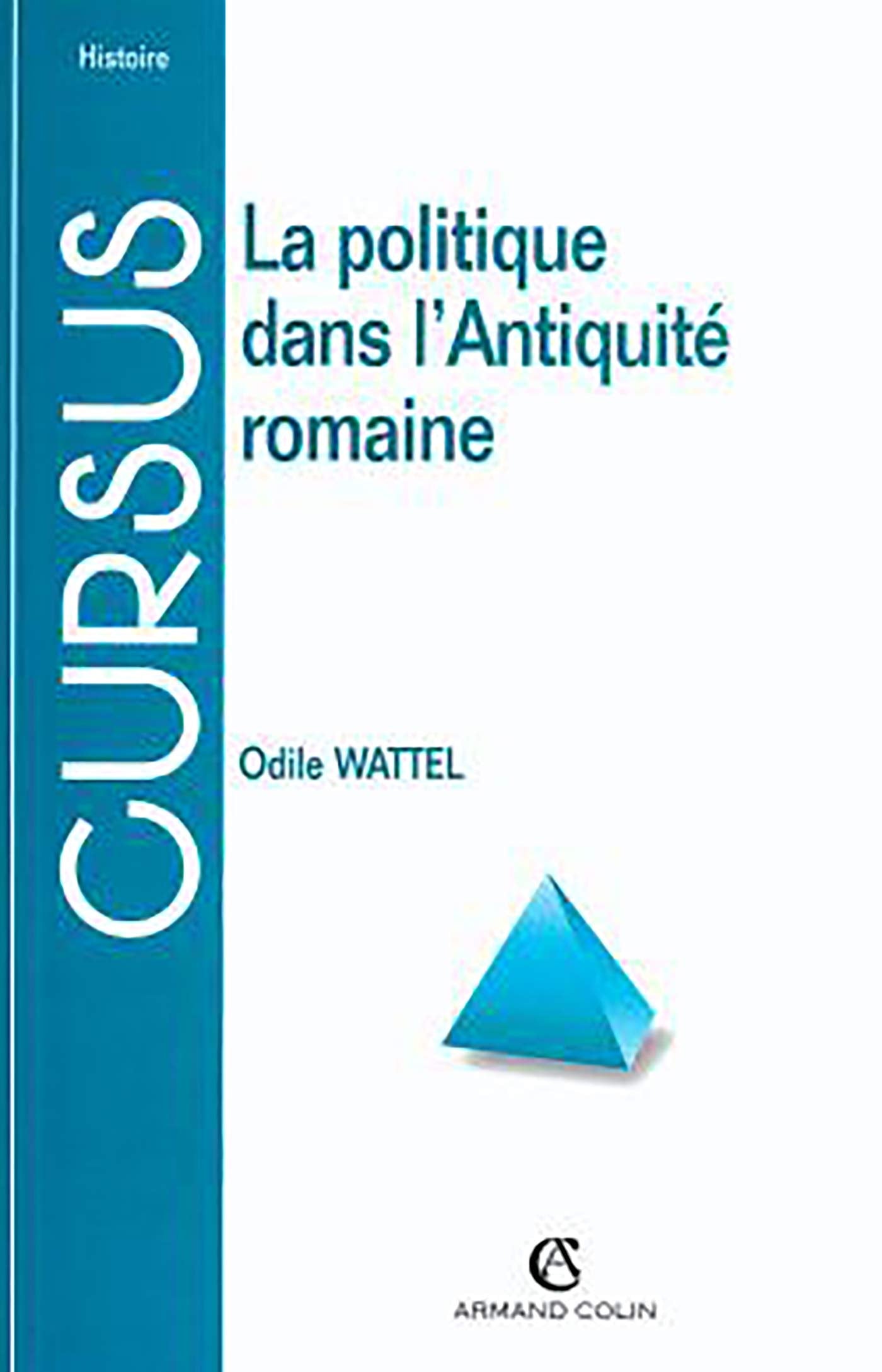 La politique dans l'Antiquité romaine book