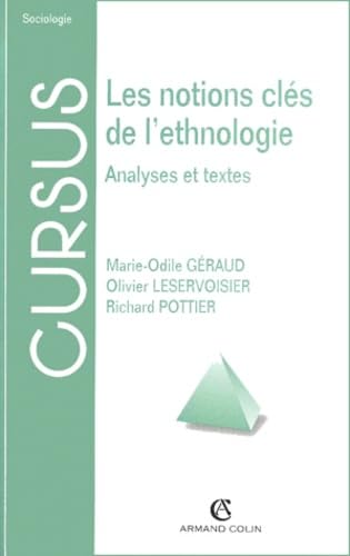 Les Notions Cles De L'Ethnologie. Analyses Et Textes Books