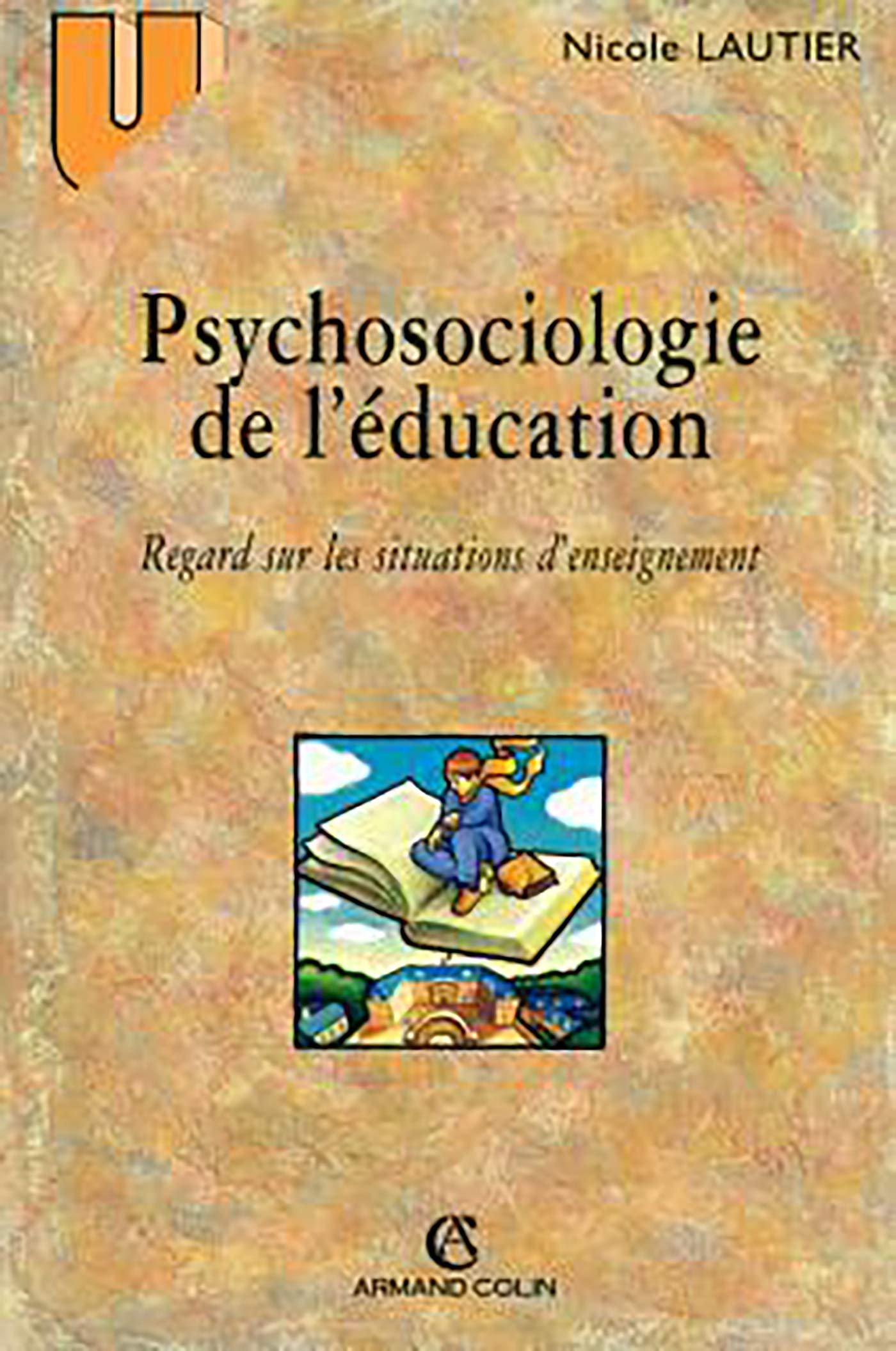 Psychosociologie de l'éducation: Regard sur les situations d'enseignement book