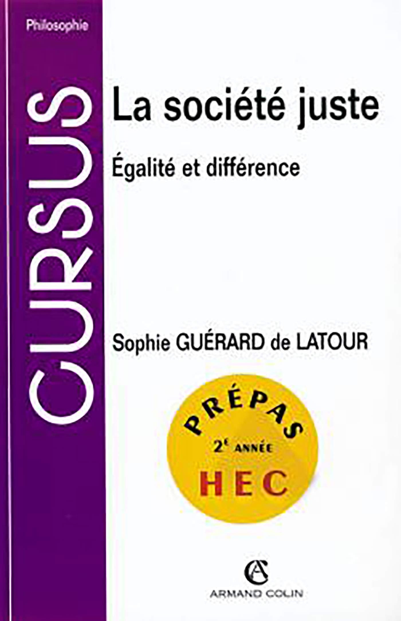 La société juste : Egalité et différence book