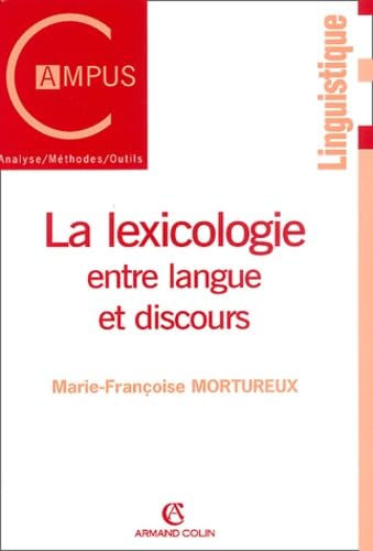 La Lexicologie Entre Langue Et Discours book