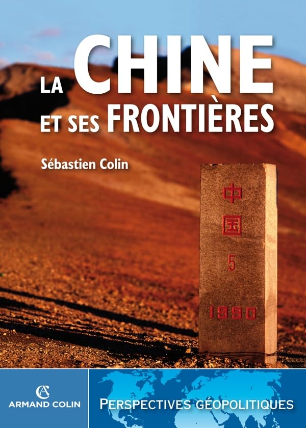 La Chine et ses frontières Politics & History