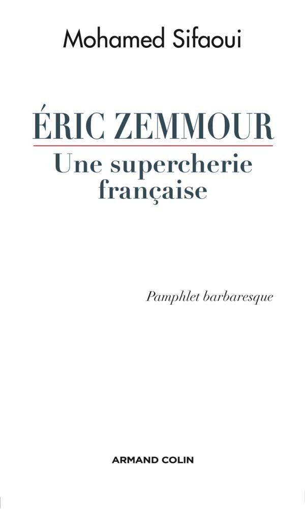 Éric Zemmour, une supercherie française - Pamphlet barbaresque: Pamphlet barbaresque History