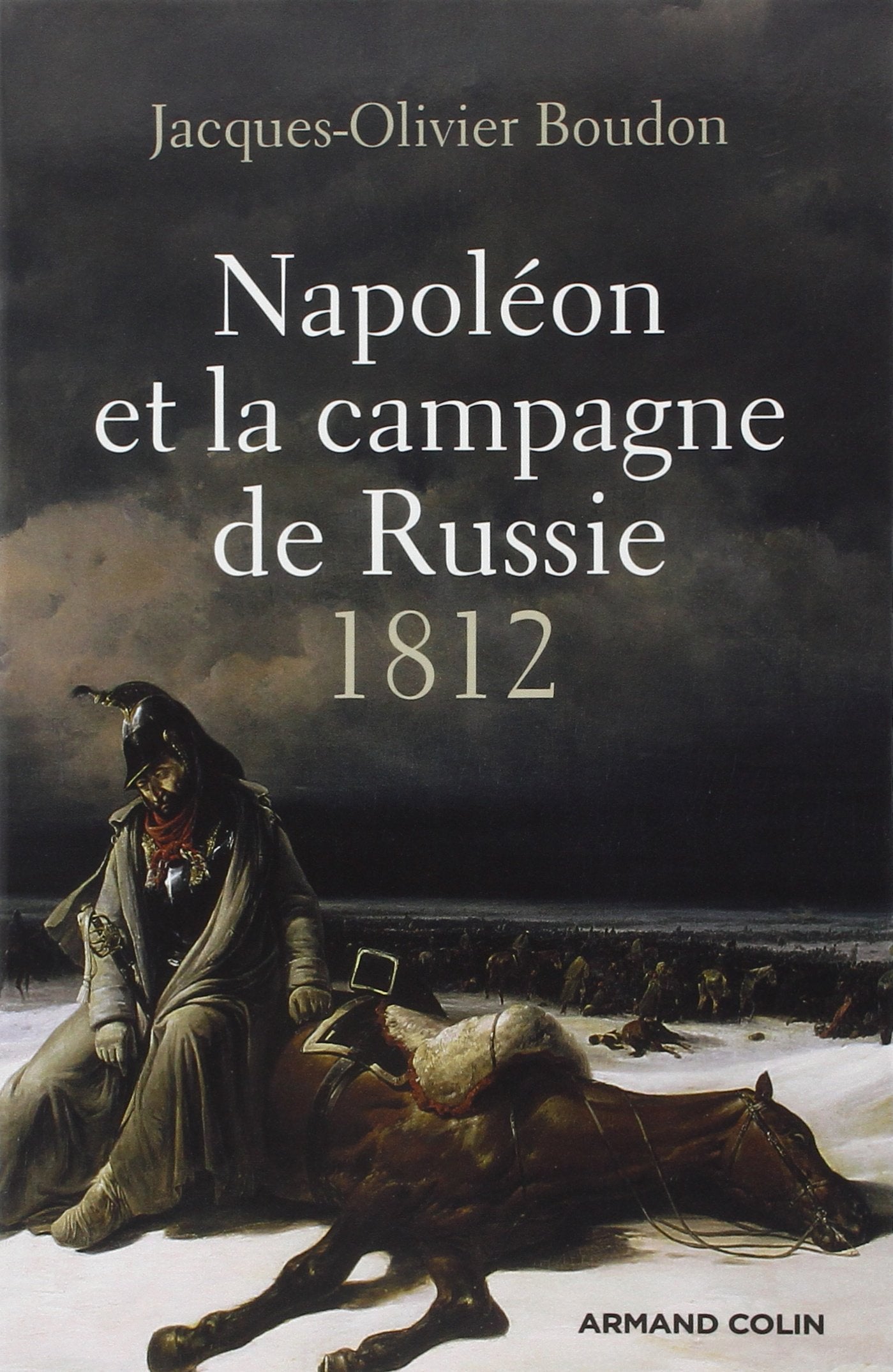 Napoléon et la campagne de Russie - 1812: 1812 book