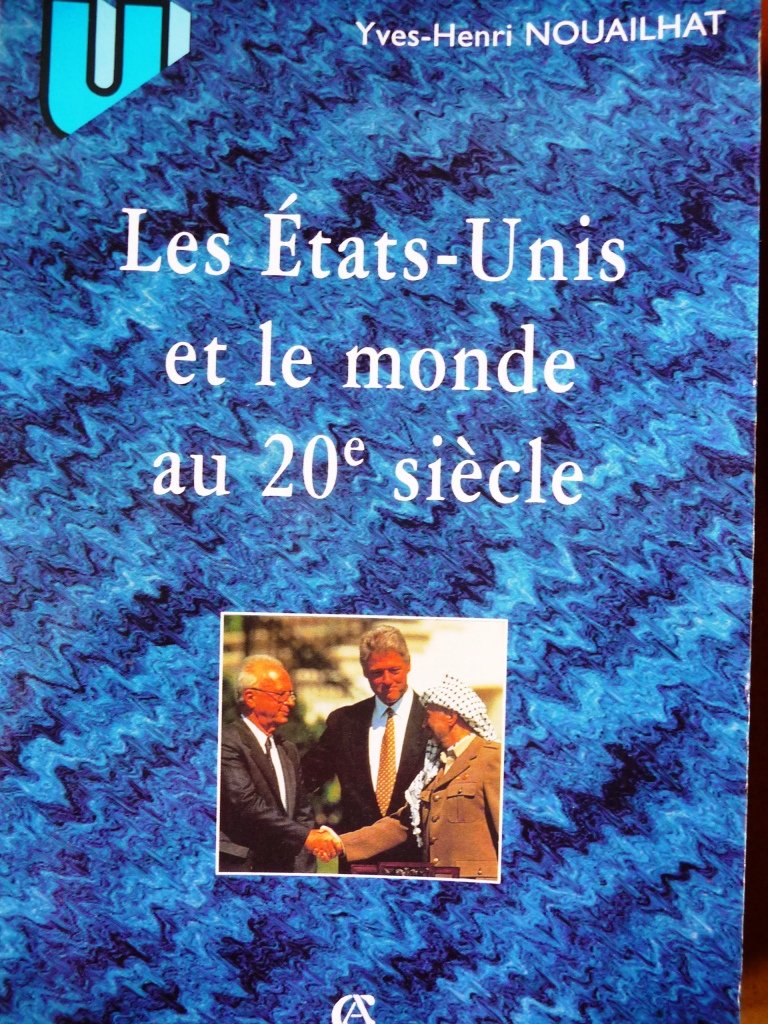 Les Etats-Unis et le monde au 20e siècle book