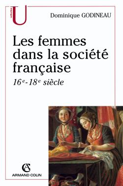 Les femmes dans la société française : 16e-18e siècle Books