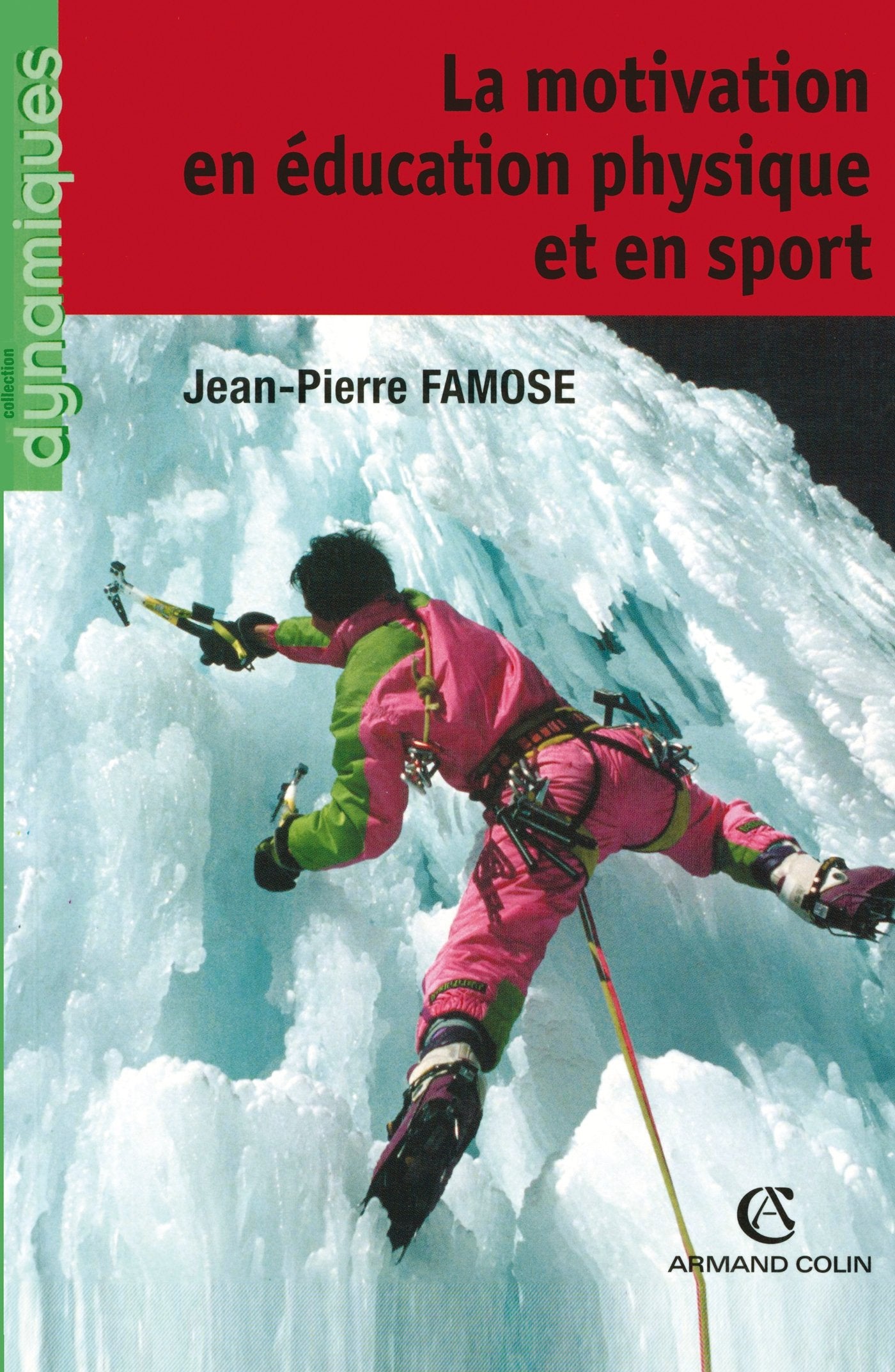 La motivation en éducation physique et en sport book