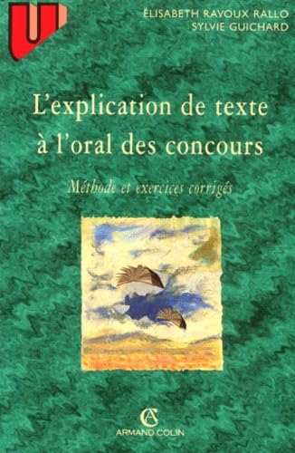 L'explication de texte à l'oral des concours. Méthode et exercices corrigés - 2e édition book