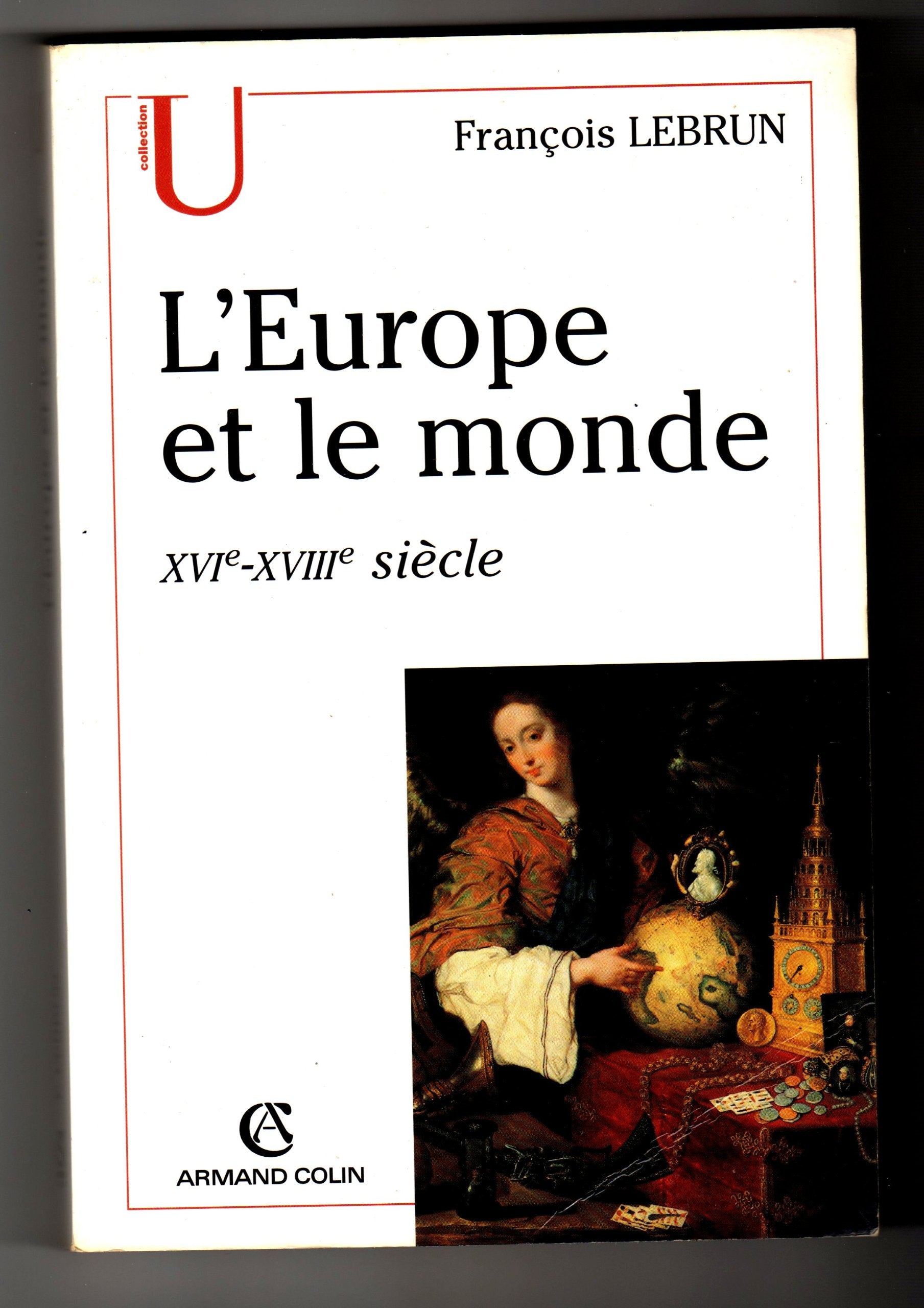 L'Europe et le monde: XVIe-XVIIIe Siècle book