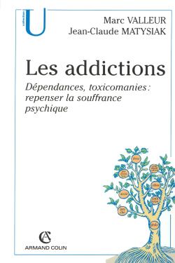Les addictions : repenser la souffrance psychique Books