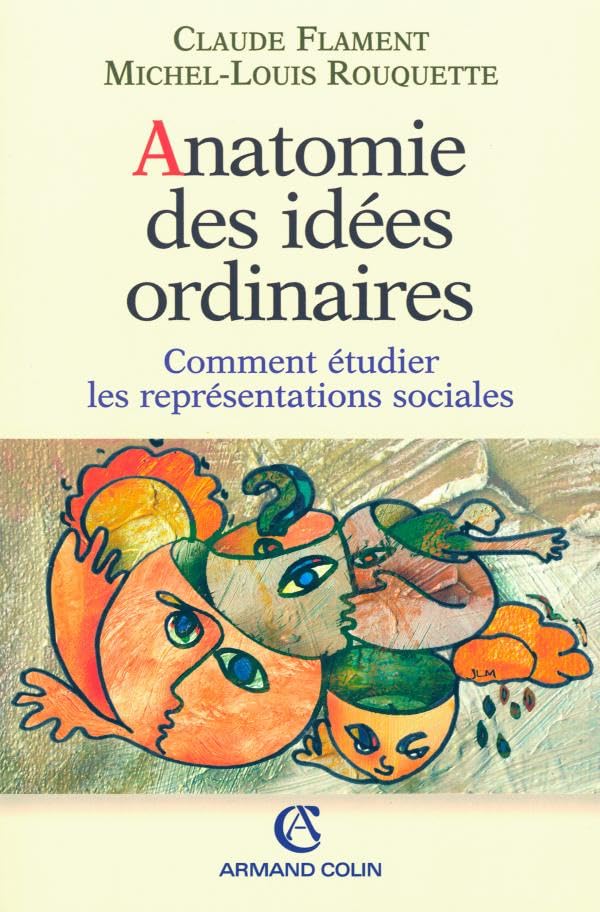 Anatomie des idées ordinaires: Comment étudier les représentations sociales book