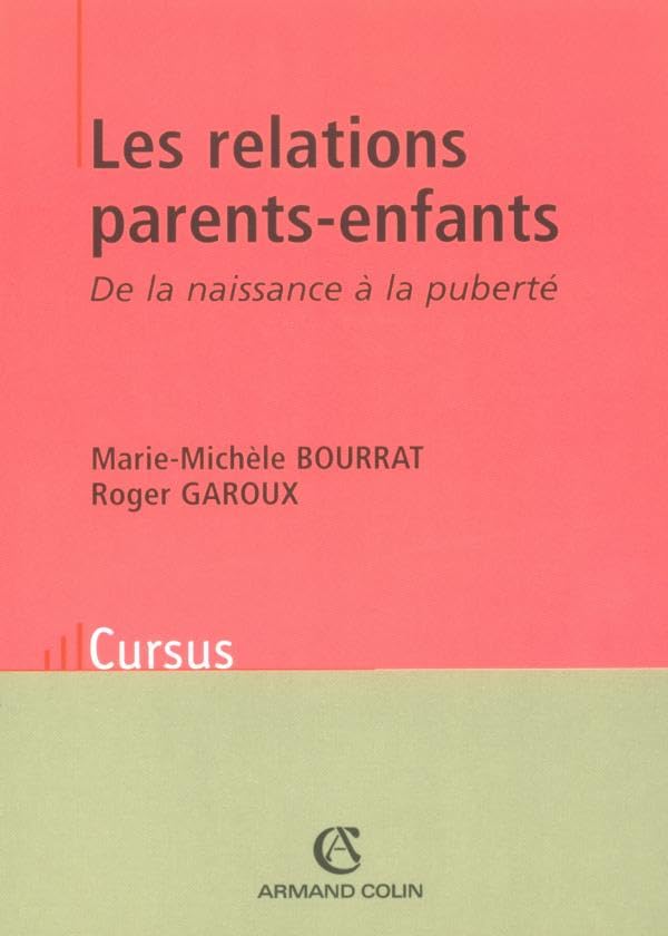 Les relations parents-enfants : De la naissance à la puberté book