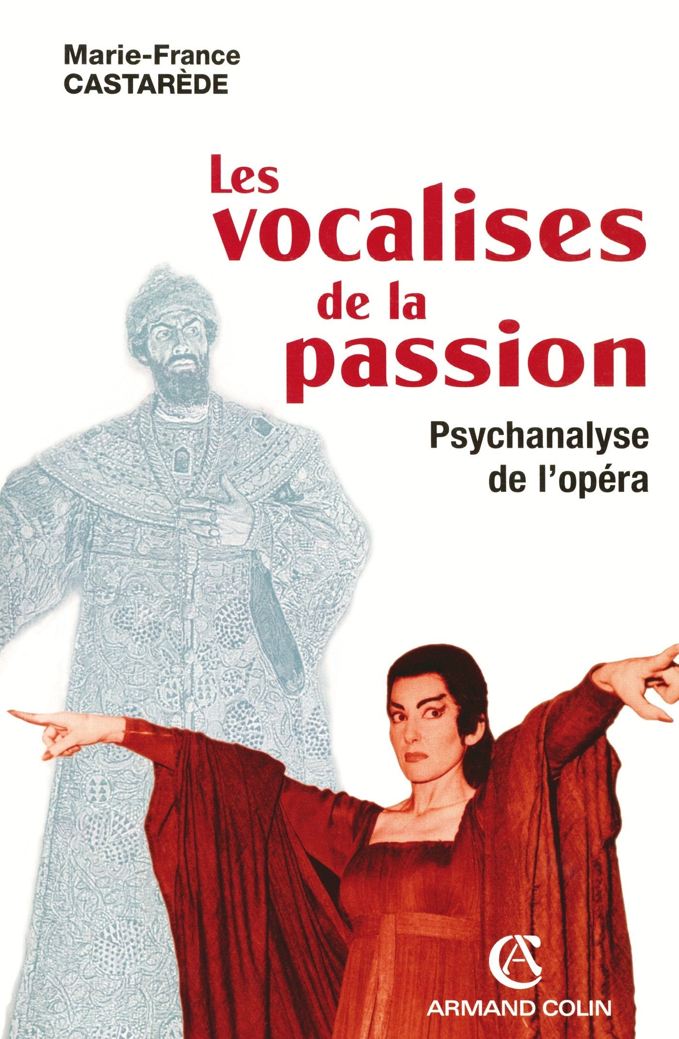 Les vocalises de la passion: Psychanalyse de l'opéra book