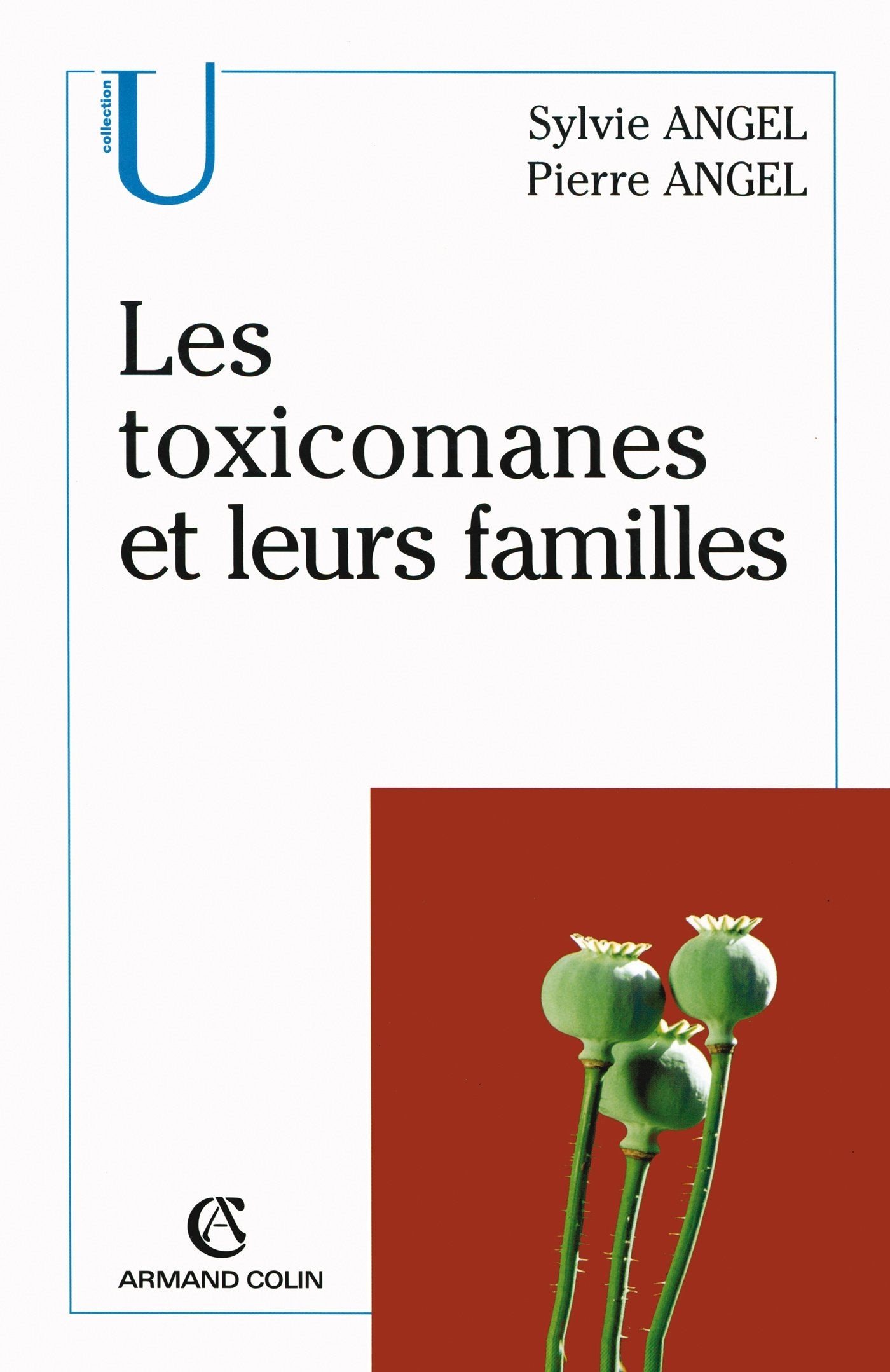 Les toxicomanes et leurs familles book