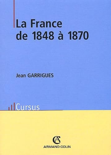 La France De 1848 A 1870. 2eme Edition book