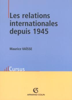 Les relations internationales depuis 1945 book