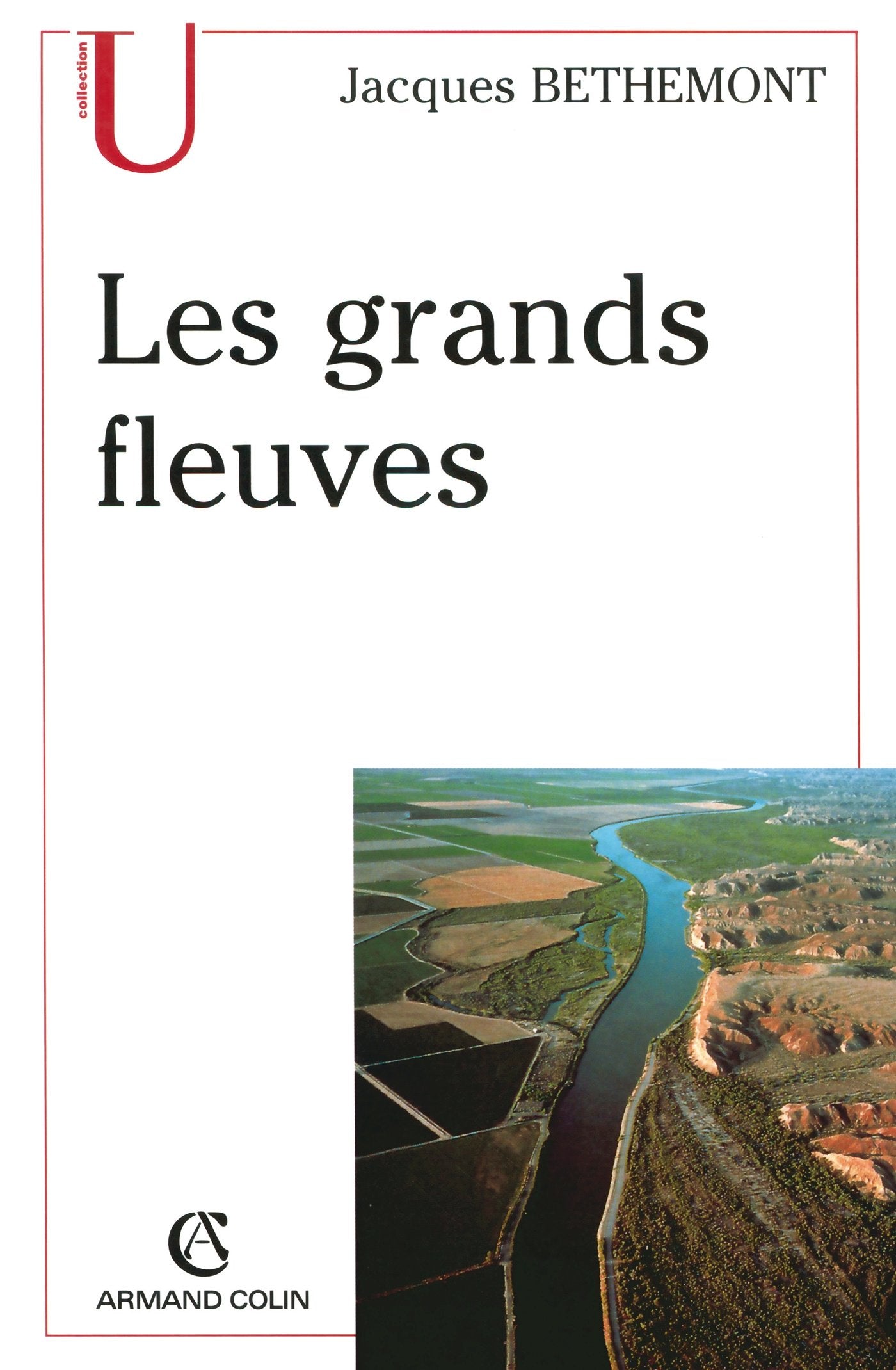 Les grands fleuves: Entre nature et société book