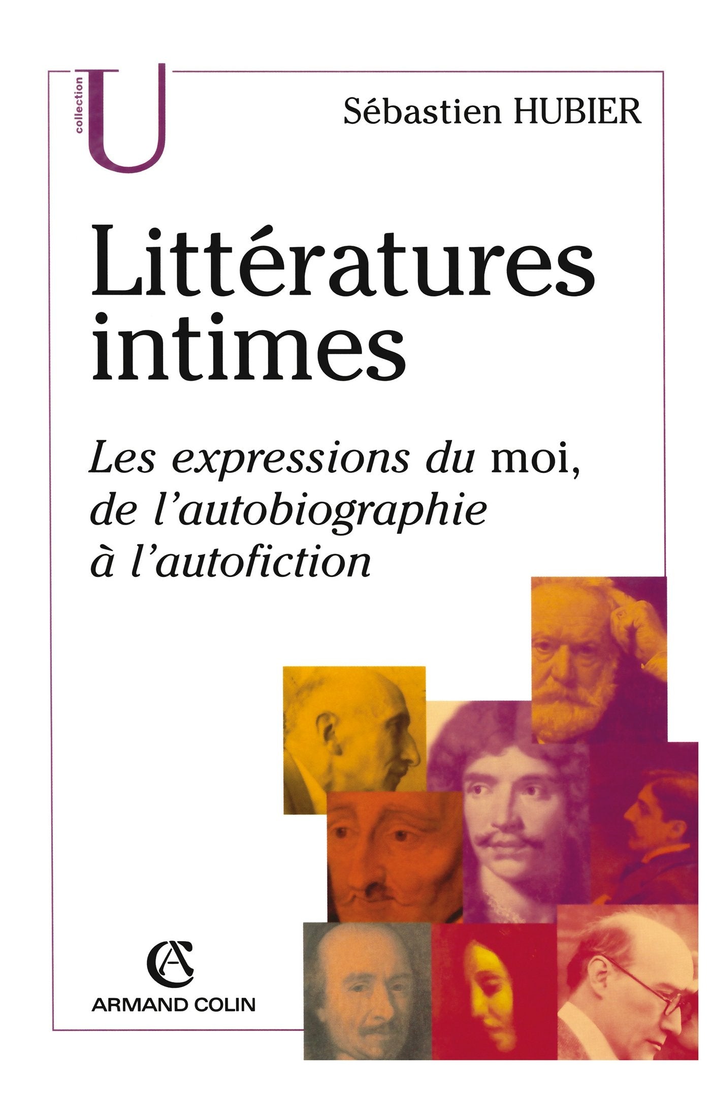 Littératures intimes: Les expressions du moi, de l'autobiographie à l'autofiction book
