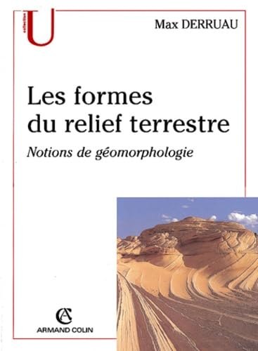 Les Formes Du Relief Terrestre. Notions De Geomorphologie, 8eme Edition book