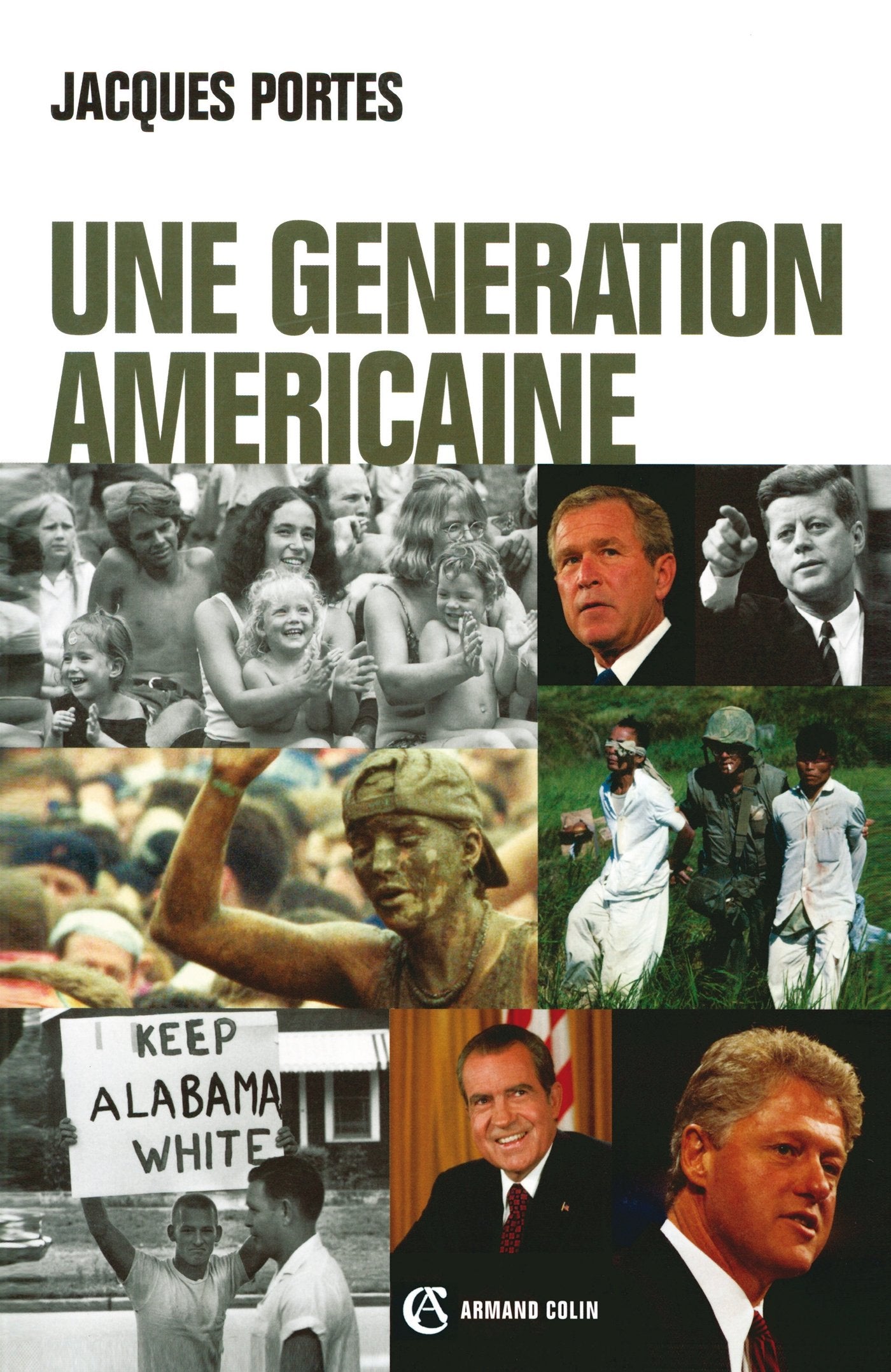 Une génération américaine - De J. F. Kennedy à G. W. Bush: De J. F. Kennedy à G. W. Bush book
